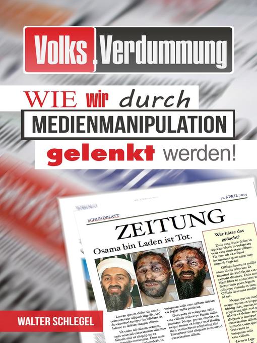 Title details for Volksverdummung--Wie wir durch Medienmanipulation gelenkt werden by Walter Schlegel - Available